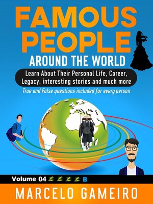 cover image of Famous People Around the World. VOLUME 04B